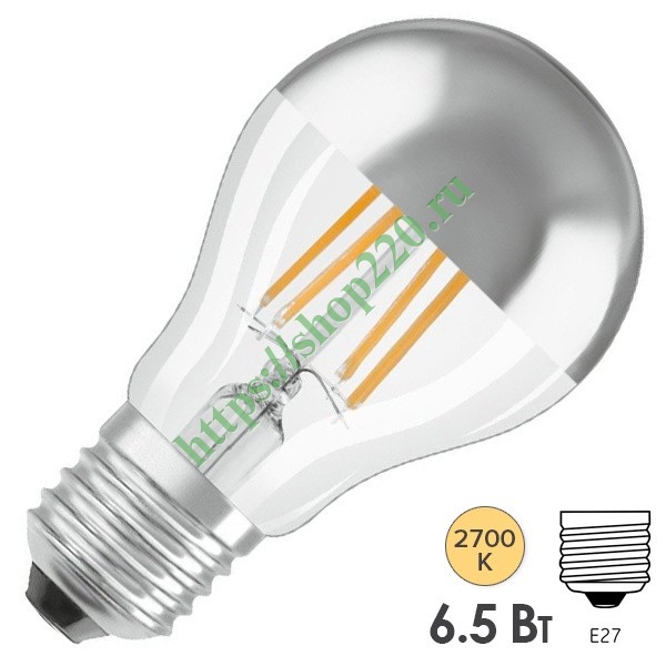 Лампа Osram CL A MIRROR 6.5W/827 230V FIL E27  650Lm d60x105mm Серебряное покрытие